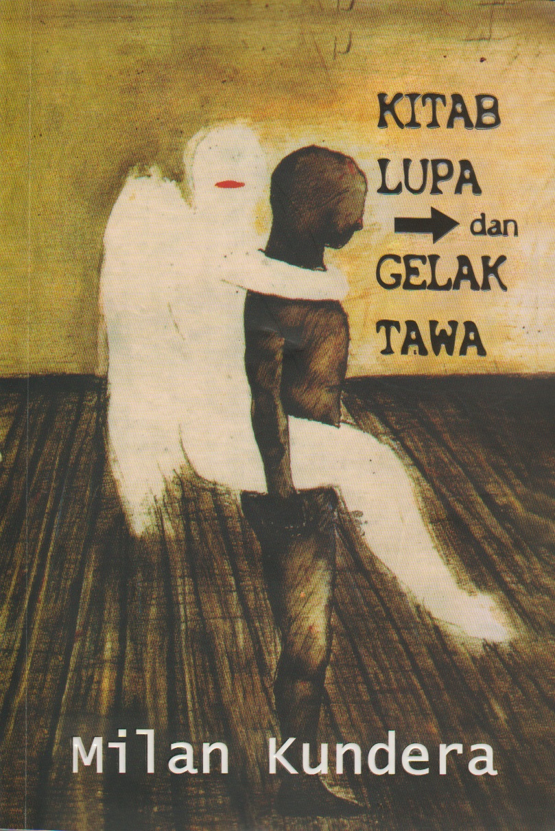Kitab lupa dan gelak tawa / Milan Kundera
