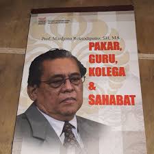 Prof. Mardjono Reksodiputro SH, MA : pakar, guru, kolega dan sahabat