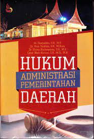 Hukum administrasi pemerintahan daerah :  sejarah, asas, kewenangan, dan pengawasan penyelenggaraan pemerintahan daerah / Sirajuddin;  Anis Ibrahim; Shinta Hadiyantina; Catur Wido Haruni; Cover, Dino Sanggrha Irnanda; Lay Out, Kamilia Sukmawati;