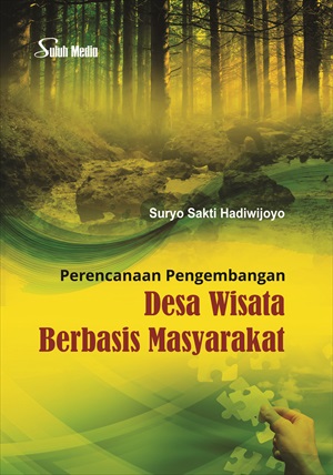 Perencanaan pengembangan desa wisata berbasis masyarakat