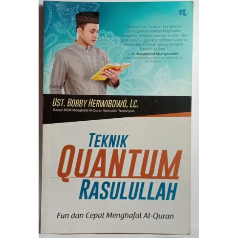 Teknik quantum Rasulullah : fun dan cepat menghafal Al-Qur'an
