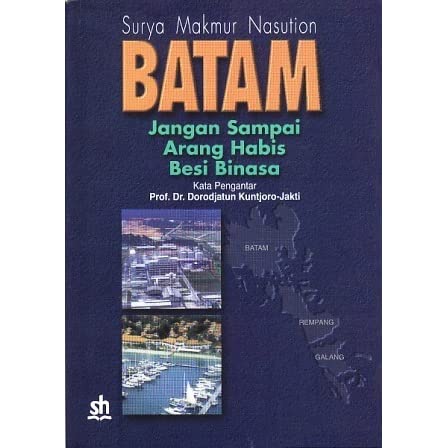 BATAM : Jangan Sampai Arang Habis Besi Binasa