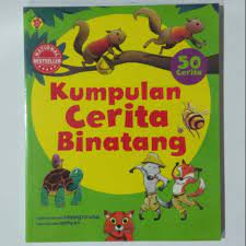 50 cerita : Kumpulan Cerita Binatang