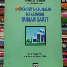 Aspek ekonomi & keuangan manajemen rumah sakit