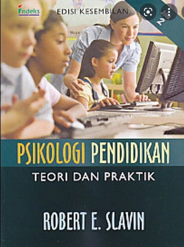 Psikologi Pendidikan : Teori dan Praktik : Edisi Kesembilan, Jilid 2