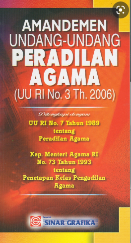 Amandemen Undang-Undang Peradilan Agama (UU RI No. 3 Th. 2006)