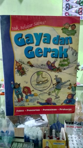 Gaya dan Gerak : Yuk, belajar sains!