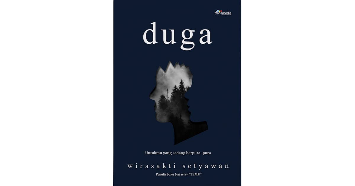 Duga : untukmu yang sedang berpura pura