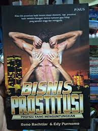 Bisnis Prostitusi : Profesi yang menguntungkan