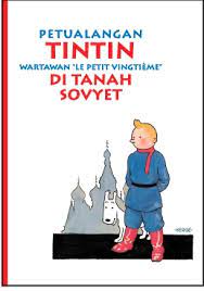 Petualangan tintin wartawan "le petit vingtieme" di tanah sovyet