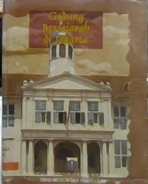 Gedung Bersejarah di Jakarta