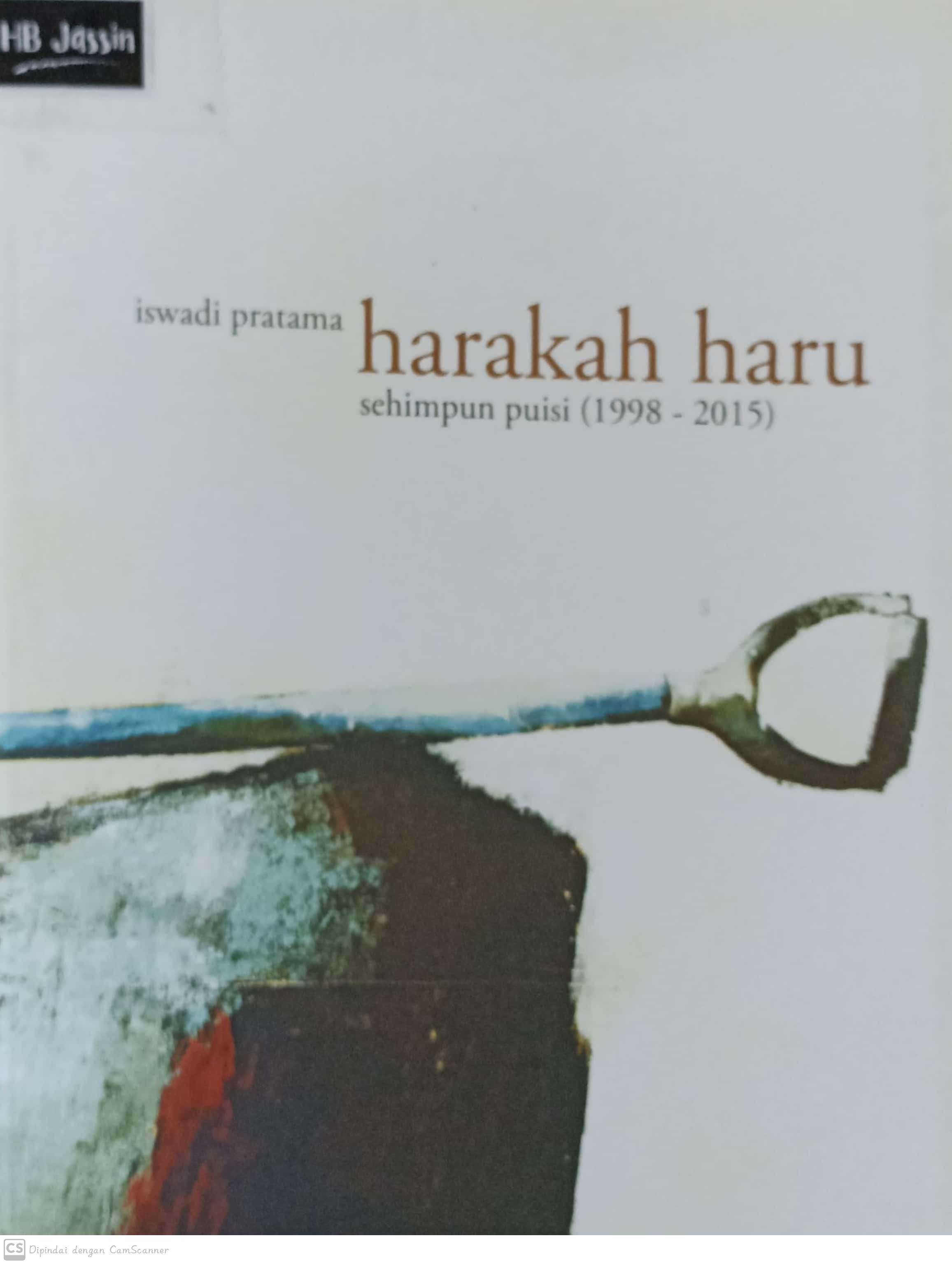 Harakah Haru : Sehimpun Puisi (1998 - 2015)