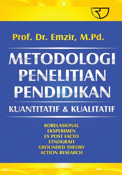Metodologi penelitian pendidikan : kuantitatif & kualitatif