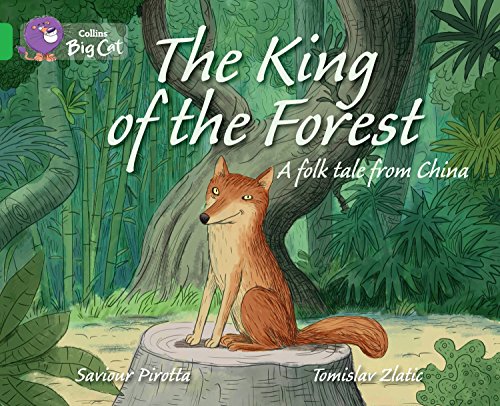The king of the forest : A folk tale from china