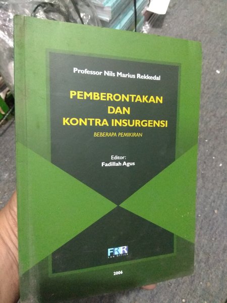 Pemberontakan dan kontra insurgensi : Beberapa pemikiran