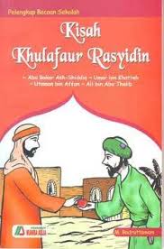 Kisah Khulafaur Rasyidin / M.Badruttamam