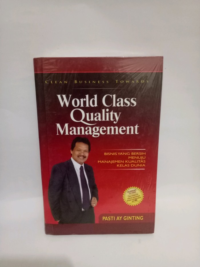 World Class Quality Management / Pengarang : Pasti ay Ginting