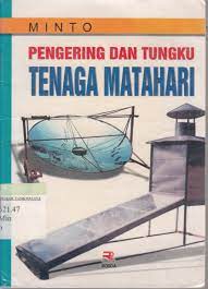 Pengering dan tungku tenaga matahari