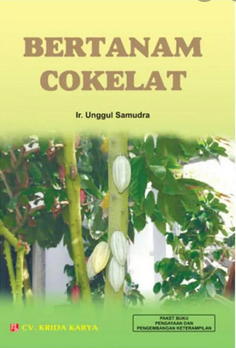 Bertanam cokelat / Unggul Samudra ; ilustrasi, Wahyu Handoko, Wahyu Chandrawanto