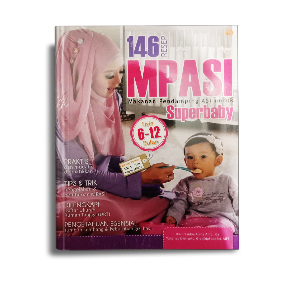 146 resep mpasi untuk superbaby / Ika Prasetya