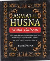 Asma'ul husna :  maha dahsyat / Yassin Rusydi