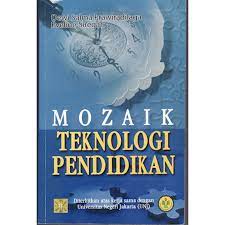 Mozaik teknologi pendidikan