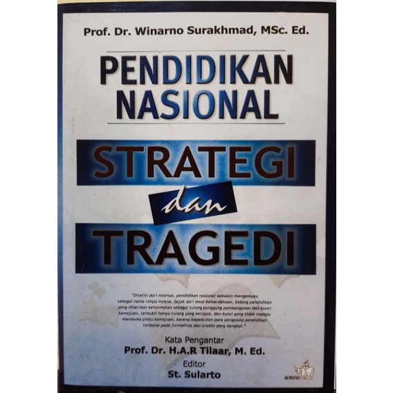 Pendidikan Nasional : Strategi dan Tragedi