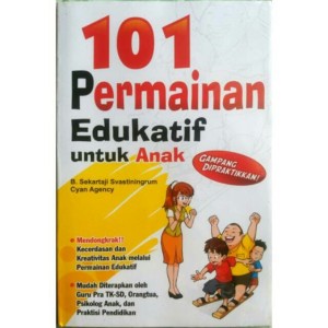 101 permainan edukatif untuk anak