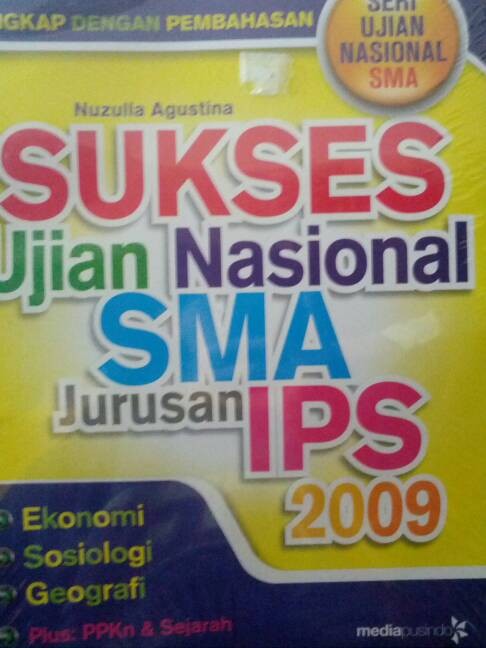 Sukses Ujian Nasional Jurusan IPS SMA / Penulis Nuzulia Agustina