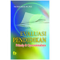 Evaluasi pendidikan : prinsip dan operasionalnya