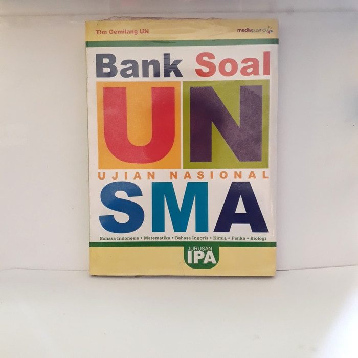 Bank Soal Ujian Nasional SMA-Jurusan IPA