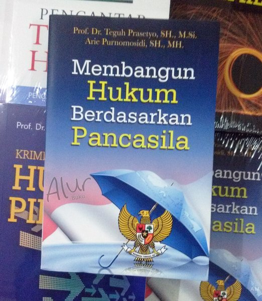 Membangun hukum berdasarkan Pancasila
