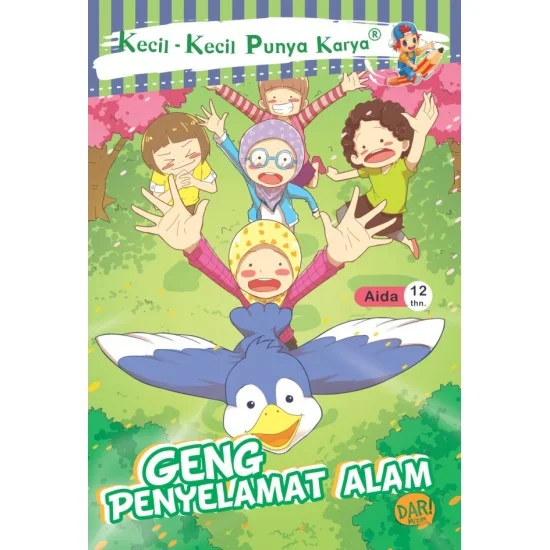 Kecil-Kecil Punya Karya : Geng Penyelamat Alam