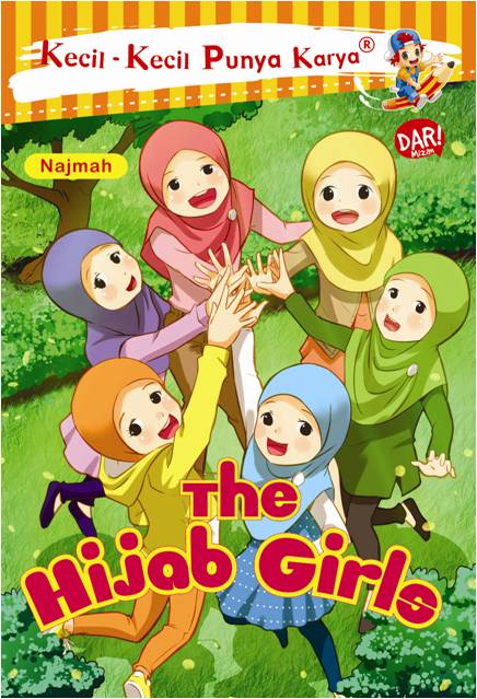 The Hijab Girls : Kecil-Kecil Punya Karya