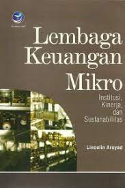 Lembaga keuangan mikro institusi, kinerja, dan sustanabilitas