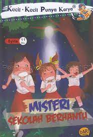 Misteri sekolah berhantu : Kecil kecil punya karya
