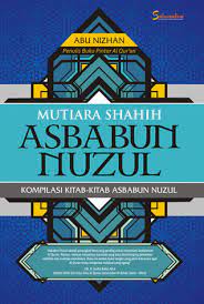 Mutiara shahih asbabun nuzul : kompilasi kitab-kitab asbabun nuzul