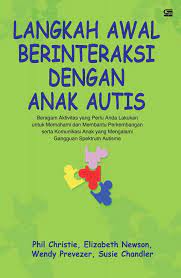 Langkah Awal Berinteraksi Dengan Anak Autis