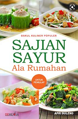 Sajian sayur ala rumahan