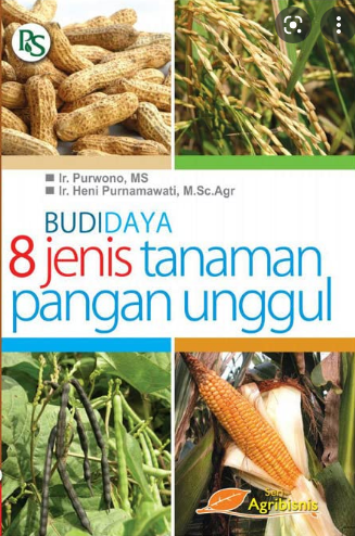 Budidaya 8 jenis tanaman pangan unggul / Purwanto, Heni Purnamawati