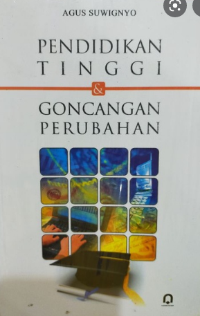 Pendidikan tinggi & goncangan perubahan