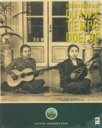 Soeka Doeka di Djawa Tempo Doeloe