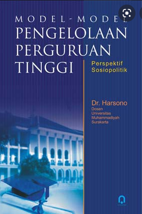 Model-model pengelolaan perguruan tinggi : perspektif sosiopolitik