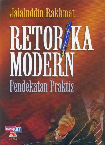 Retorika modern pendekatan praktis