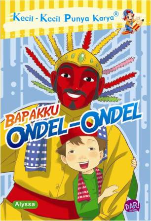 Bapakku Ondel - Ondel