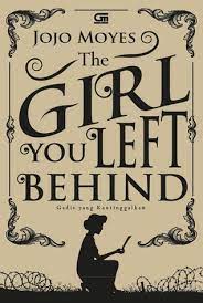 The Girl You Left Behind : Gadis tang kautinggalkan