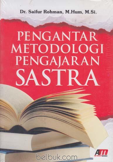 Pengantar Metologi Pengajaran Sastra