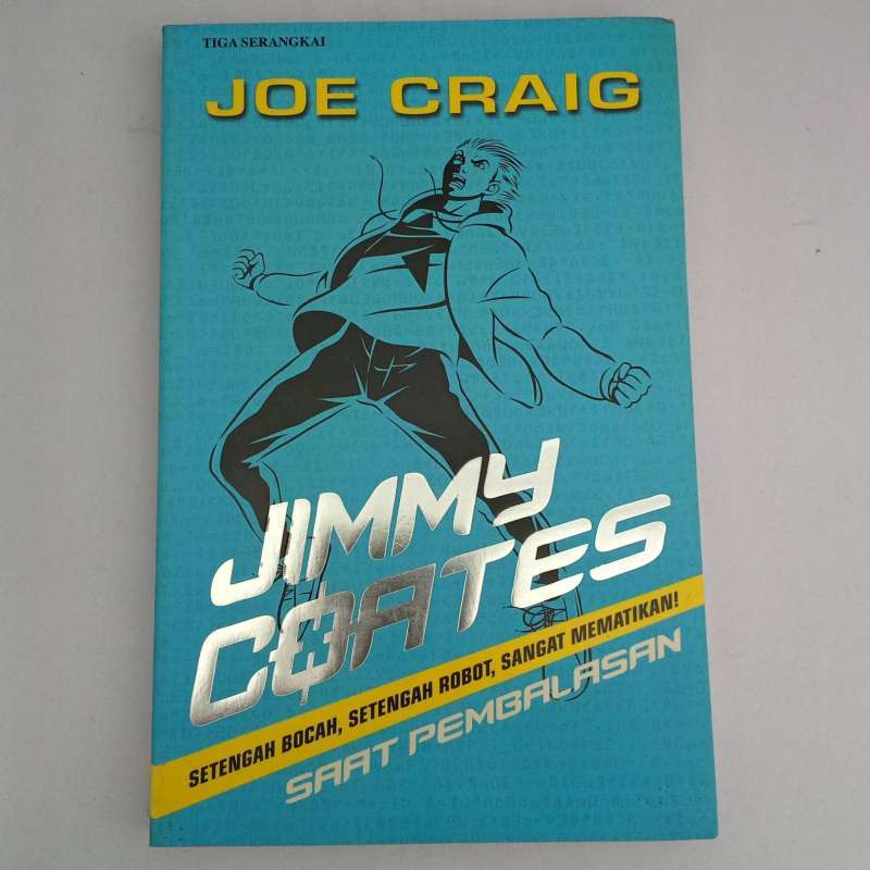 Jimmy Coates saat pembalasan