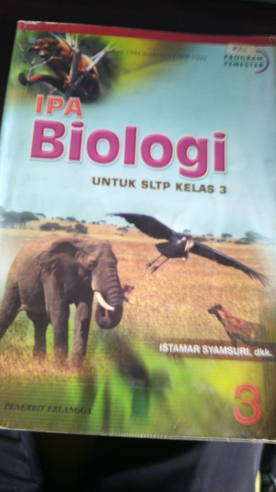 Ipa Biologi Untuk SLTP Kelas 3 / Penyusun Istamar Syamsuri
