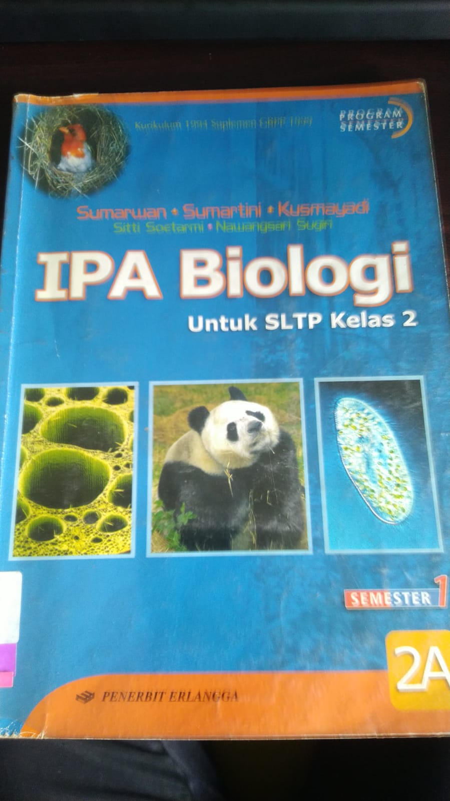 IPA Biologi Untuk SLTP Kelas 2 / Disusun Oleh Sumarwan
